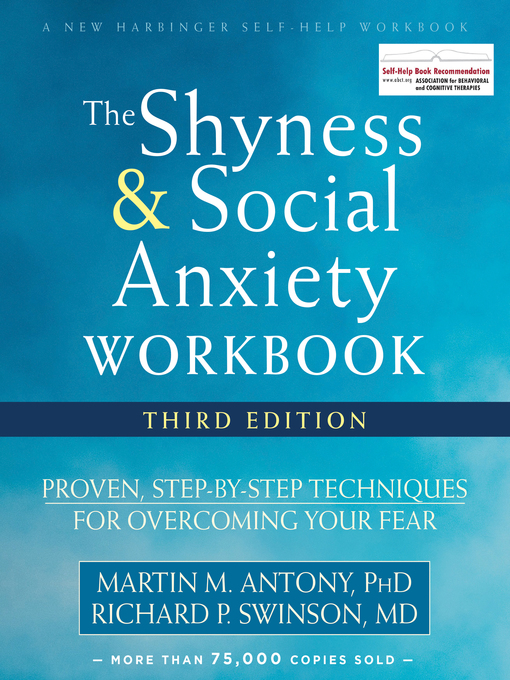 Title details for The Shyness and Social Anxiety Workbook by Martin M. Antony - Available